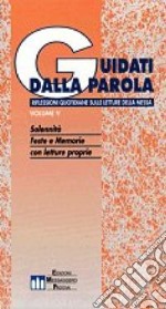 Guidati dalla parola. Riflessioni quotidiane sulle letture della messa (5) libro