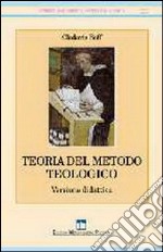 Teoria del metodo teologico. Versione didattica