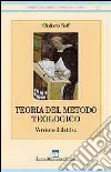 Teoria del metodo teologico. Versione didattica libro