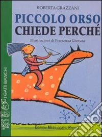 Piccolo Orso chiede perché
