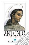 Antonio. Uomo santo libro