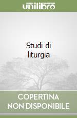 Studi di liturgia