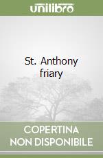St. Anthony friary