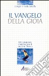 Il vangelo della gioia. Una proposta cristiana per il terzo millennio libro