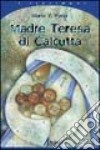 Madre Teresa di Calcutta libro