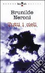 Tutti i cieli libro