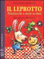 Il leprotto e altre storie in rima libro