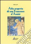 Alla scoperta di s. Francesco d'Assisi libro