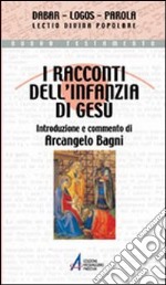 I racconti dell'infanzia di Gesù libro