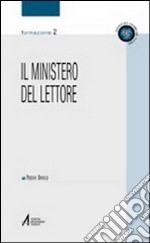 Il ministero del lettore. Al servizio della parola libro