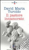 Il pastore innamorato libro