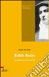 Edith Stein. La passione per la verità libro