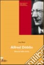 Alfred Döblin. Ricerca della verità