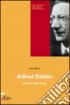 Alfred Döblin. Ricerca della verità libro