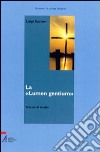 La «Lumen gentium». Traccia di studio libro