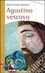 Agostino vescovo libro