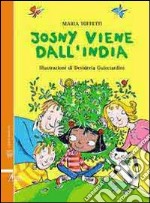 Josny viene dall'India libro