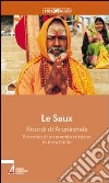 Ricordi di Arunachala. Racconto di un eremita cristiano in terra hindu libro di Le Saux Henri