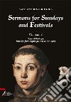 Sermons for sundays and festivals. Vol. 1: General prologue. Sundays from septuagesima to Pentecost libro di Antonio di Padova (sant') Spilsbury P. (cur.)