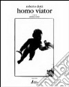 Homo viator. Percorsi negli spazi dello spirito libro