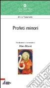 Profeti minori libro di Masini Mario