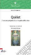 Qoèlet. L'«arcano progetto Dio e la gioia della vita» libro di Scippa Vincenzo