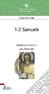 1-2 Samuele. Antico Testamento libro di Mazzinghi L. (cur.)