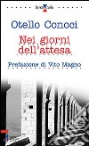 Nei giorni dell'attesa libro