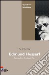 Edmund Husserl. Pensare Dio. Credere in Dio libro