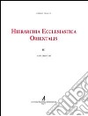 Hierarchia ecclesiastica orientalis. Series episcoporum ecclesiarum christianarum orientalium. III supplementum libro