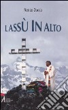 Lassù in alto libro