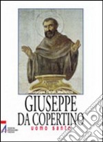 Giuseppe da Copertino. Uomo santo libro