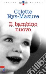 Il bambino nuovo libro