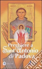 Preghiere a sant'Antonio di Padova libro