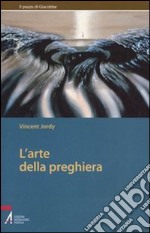 L'arte della preghiera libro