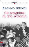 Gli scugnizzi di don Antonio libro