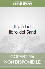 Il più bel libro dei Santi libro