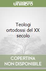 Teologi ortodossi del XX secolo