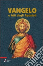 Vangelo e Atti degli Apostoli libro