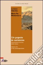 Un popolo in cammino. Lineamenti di storia della Chiesa (3) libro