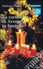 La corona di Avvento in famiglia