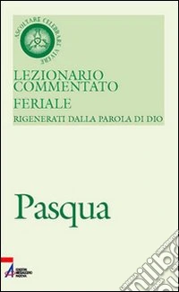 Lezionario commentato feriale (3) libro