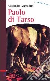 Paolo di Tarso libro