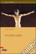 Il Cristo nudo libro