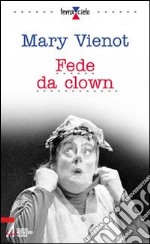 Fede da clown libro