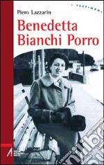 Benedetta Bianchi Porro libro