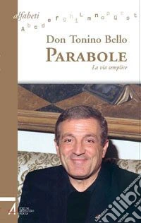 Parabole. La via semplice libro