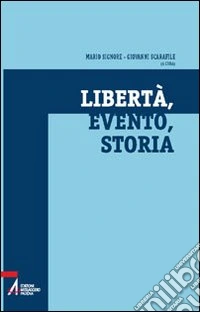 Libertà, evento, storia libro