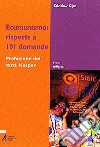 Ecumenismo: risposte a 101 domande libro