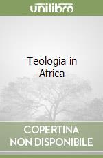 Teologia in Africa libro